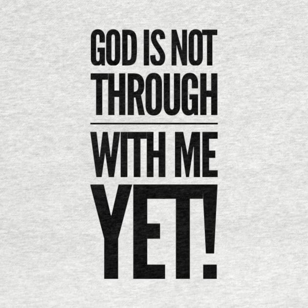 God Is Not Through With Me Yet by Therapy for Christians